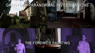 Ghostech Paranormal Investigations - Episode 120 - The Fordwich Haunting