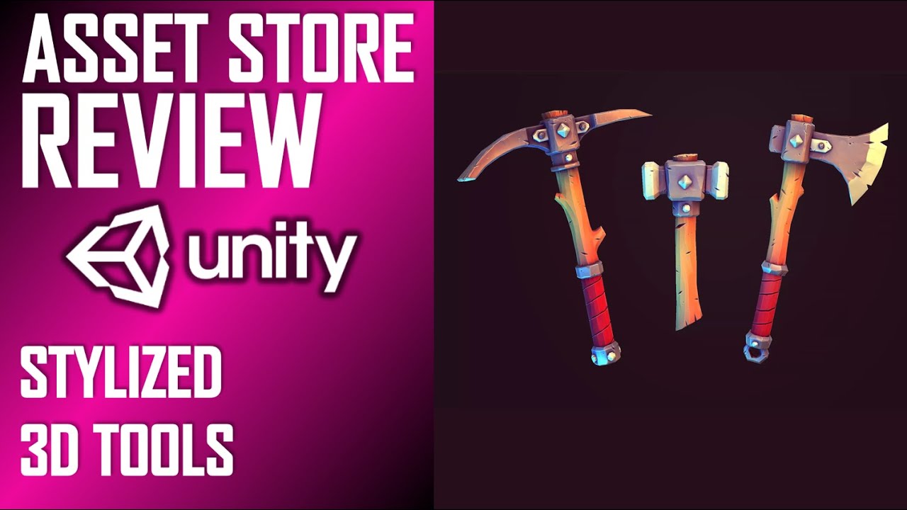 UNITY ASSET REVIEW | STYLIZED 3D TOOLS | INDEPENDENT REVIEW BY JIMMY ...