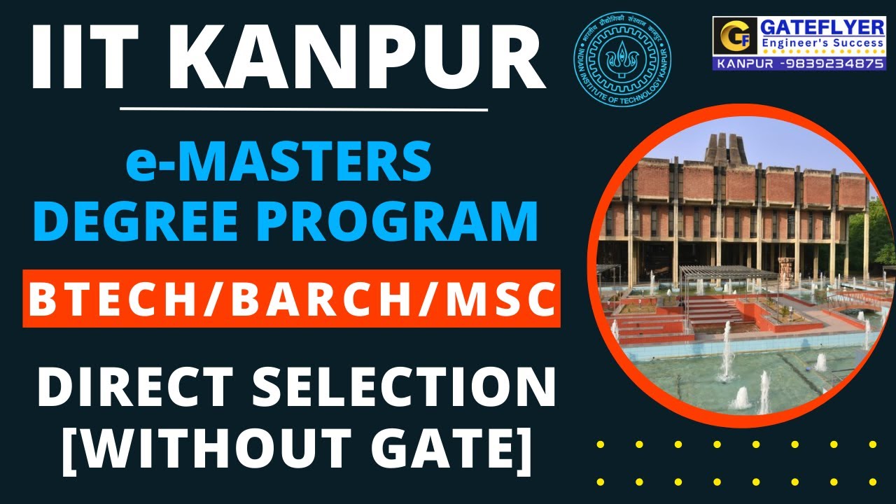 IIT KANPUR eMASTERS DEGREE PROGRAM 2022