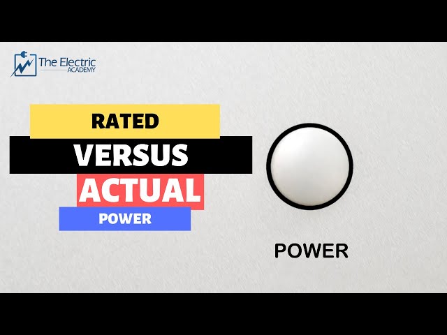 ACTUAL POWER VS RATED POWER 