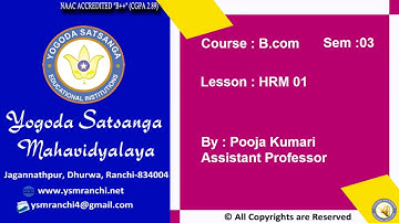 Lecture 01 | B.Com Sem -3 | HRM By Asst. Porf. Pooja Kumari |