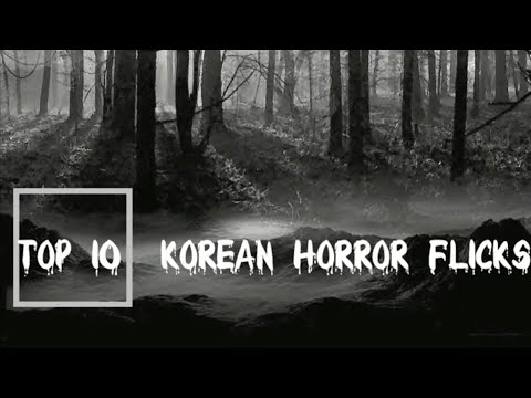 top 10 korean horror movies - youtube