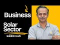 Business opportunity in solar energy sector  business solar sector   solar business