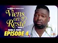 Viens on reste couple 2 - Saison 2 Épisode 4 🎬