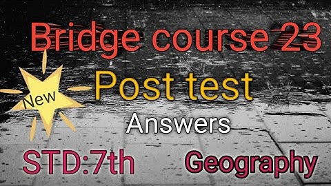 std 7th|Geography|Bridge course 23|Post test|Answers|Urdu medium|Setu abhyas|