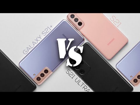 Which one should you buy? Samsung Galaxy S21 vs S21+ & S21 Ultra