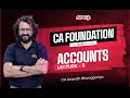CA Foundation Accounts -3 By CA Anandh Bhanggariya | Accounts | CA Foundation for Jan 25 | SPC