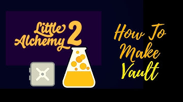 Little Alchemy 2-How To Make Vault Cheats & Hints