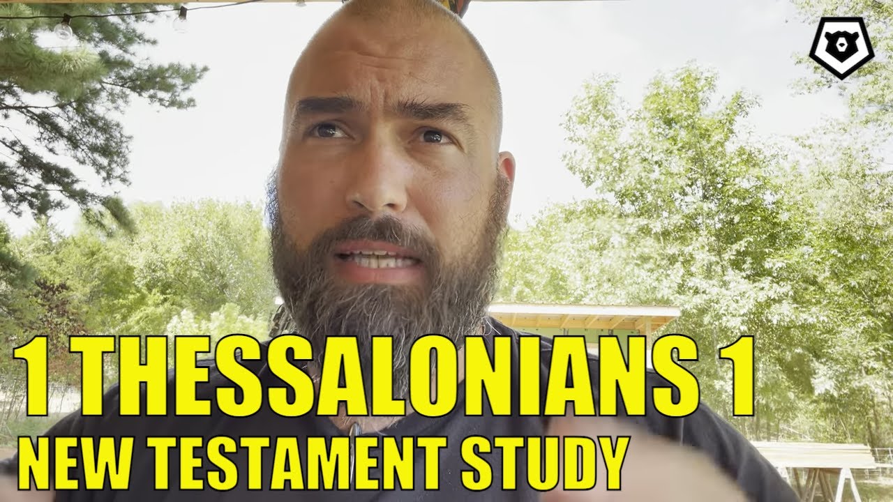 1 Thessalonians 1 - New Testament Bible Study - YouTube