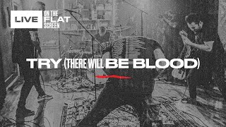 Download Lagu EGO KILL TALENT - Try (There Will Be Blood) (Live On The Flat Screen) MP3 Download Lagu EGO KILL TALENT - Try (There Will Be Blood) (Live On The Flat Screen) MP3