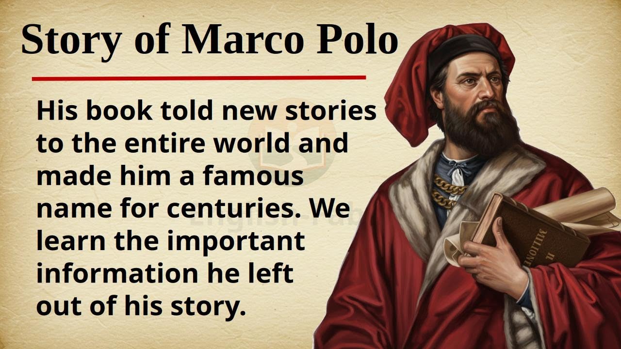 Story Of Marco Polo || 🗺️🧭 Learn English Through Story Level 2 || Graded Reader 🎧