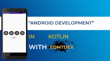 Kotlin Android Tutorial - Count Down Timer Without Background Task