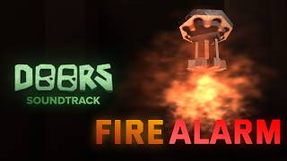DOORS: THE STAIRWELL OST - FIRE ALARM