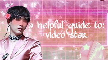 「a helpful guide to: video star ✨ for beginners」