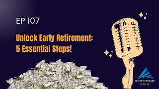 5 Steps to Seamless Early Retirement: Master Your 401k & Savings!