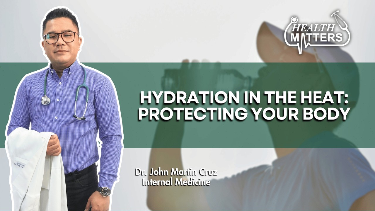 Hydration in the Heat: Protecting Your Body | Health Matters | March 10, 2026
