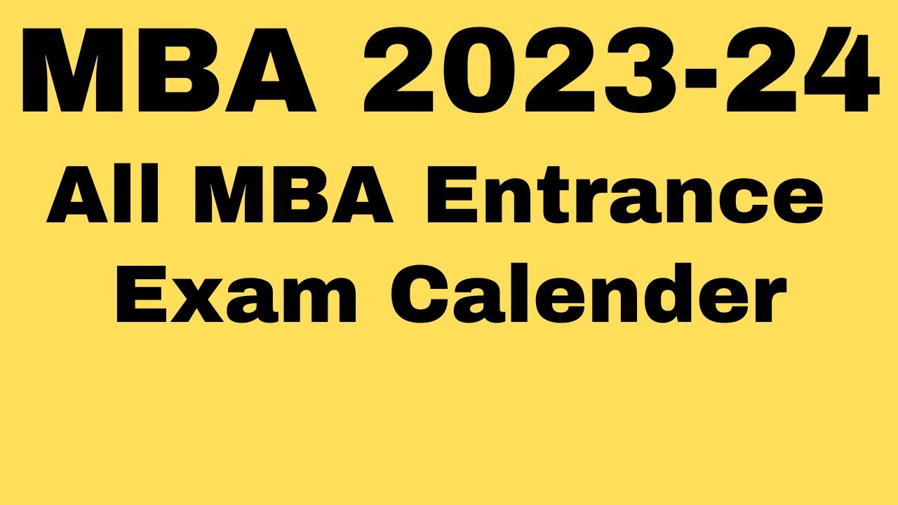 mba-2023-24-all-mba-entrance-exam-calender-youtube