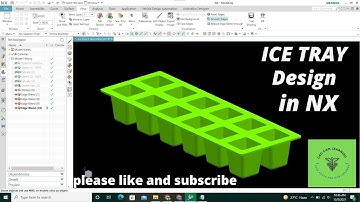 NX CAD |  ICE TRAY | CAD CAM LEARNING