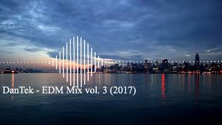 DanTek - EDM Mix vol. 3 (2017)