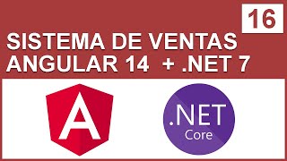 Curso Sistema de Ventas en Angular 14 y  Core 7 - Parte Final