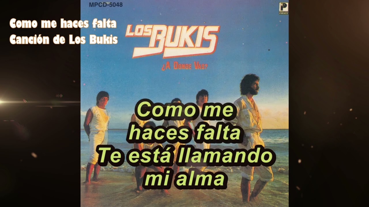 Karaoke 🎤 Como me Haces Falta ♪ Los Bukis ♪  Pista