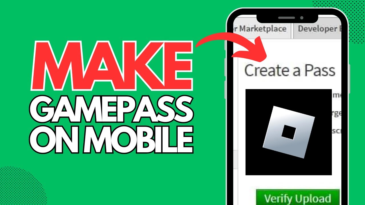 How to make ROBLOX gamepass on mobile 