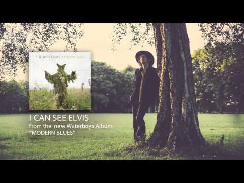 The Waterboys - I Can See Elvis