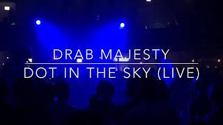 Drab Majesty - Dot in the Sky (Live) Thalia Hall Chicago 8/19/19