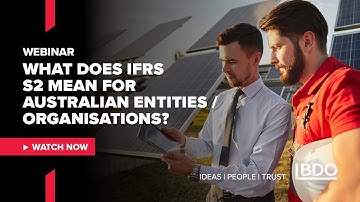 Webinar | What does IFRS S2 mean for Australian entities/organisations?