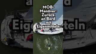 #shorts #MOB #sailing #MOB-Manöver