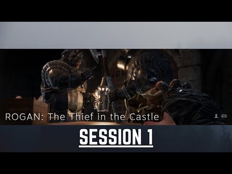 ROGAN: The Thief in the Castle