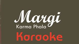 Karmapala - margi versi karaoke (no vocal)