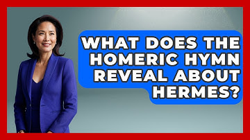 What Does The Homeric Hymn Reveal About Hermes? - Exploring Ancient Myths