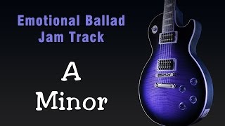 A Minor Emotive Rock Ballad Jam Track 100 Bpm chords