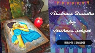 # 66/100 Abtsract Buddha Painting || 100 Paintings Challenge