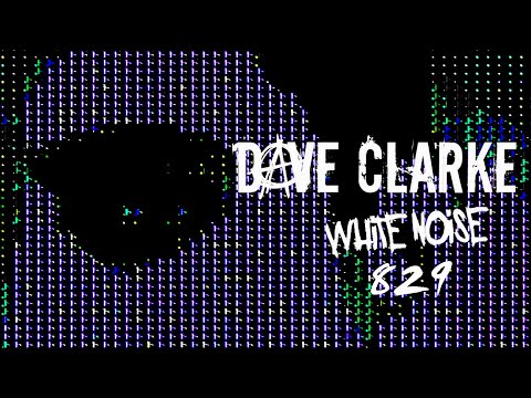 Dave Clarke's Whitenoise 829