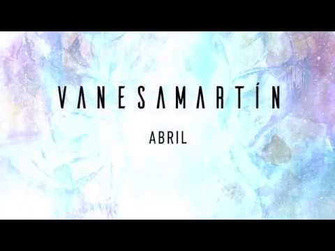 Vanesa Martín - Abril (Lyric Video)