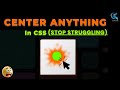 Center Anything with CSS — No More Headaches (Super Simple!)