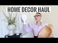 Home Decor Haul | Pottery Barn, Restoration Hardware, H&M, Target, HomeGoods