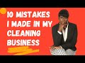 10 mistakes I made in my Cleaning Business