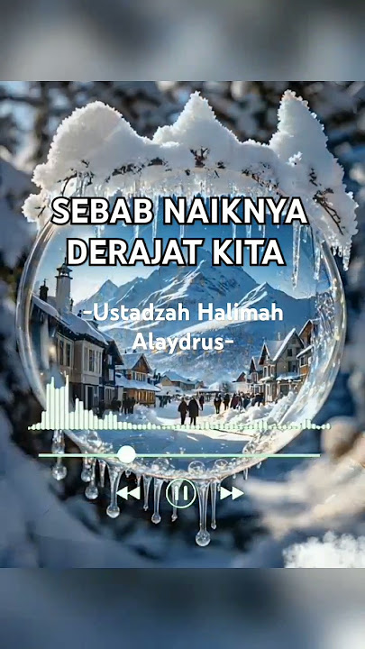 Sebab naiknya derajat kita di sisi Allah #ustadzahhalimahalaydrus #nasehat #kajianislam