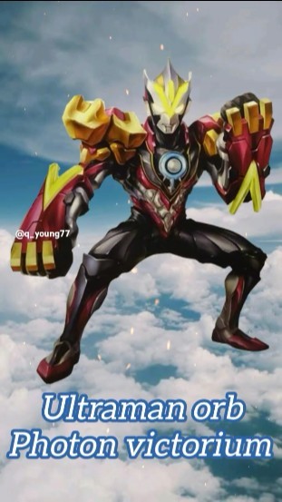 ultraman orb photon victorium #ultraman #ultramanorb #fyp