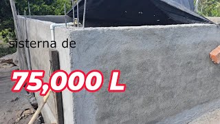 Construcción de una Cisterna de 75,000 Litros de agua a base del ladrillo del calaberon 