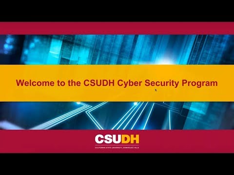 CSUDH #CyberSecurity Programs Webinar