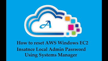 How to reset AWS WIndows EC2 Instance Administrator password using Systems Manager