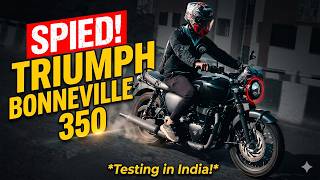 2026 Triumph Bonneville 350 Spied Again 🔥 Everything You Need To Know 😍