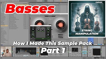 How I Made This Sample Pack: Orchestral String Manipulation; Basses - Part 1