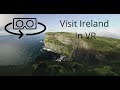 Ireland VR Experience in 3D 360 (4k) with the Vuze camera