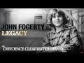 John Fogerty Porterville Legacy The Creedence Clearwater Revival Years mp3
