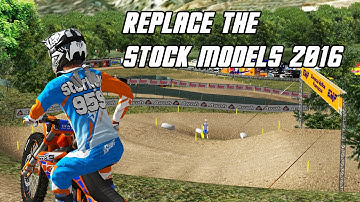 Replace the stock models 2016 - Mx Simulator